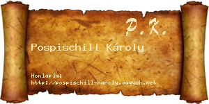 Pospischill Károly névjegykártya
